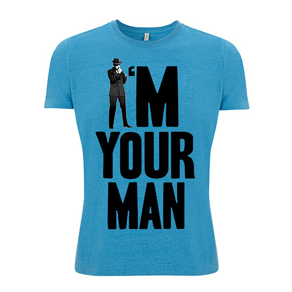 I'M YOUR MAN MID BLUE TEE