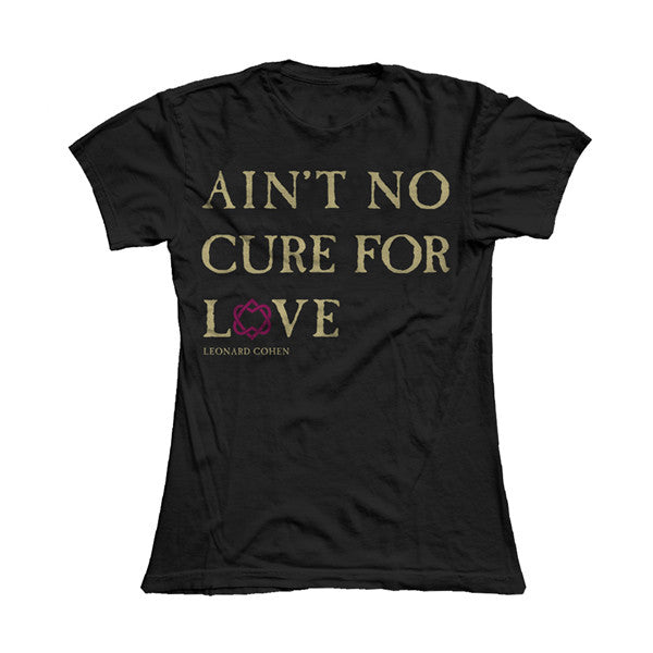Black No Cure For Love Text Ladies T-Shirt